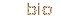 bio